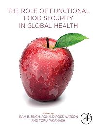 Téléchargez le livre :  The Role of Functional Food Security in Global Health