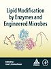 Télécharger le livre :  Lipid Modification by Enzymes and Engineered Microbes