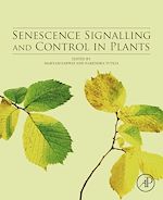 Télécharger le livre :  Senescence Signalling and Control in Plants