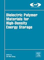 Télécharger le livre :  Dielectric Polymer Materials for High-Density Energy Storage