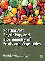 Télécharger le livre :  Postharvest Physiology and Biochemistry of Fruits and Vegetables