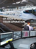 Télécharger le livre :  Safety Theory and Control Technology of High-Speed Train Operation
