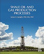 Télécharger le livre :  Shale Oil and Gas Production Processes