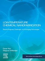 Télécharger le livre :  Low Temperature Chemical Nanofabrication