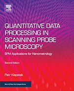 Télécharger le livre :  Quantitative Data Processing in Scanning Probe Microscopy