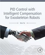 Télécharger le livre :  PID Control with Intelligent Compensation for Exoskeleton Robots