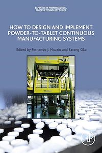 Téléchargez le livre :  How to Design and Implement Powder-to-Tablet Continuous Manufacturing Systems
