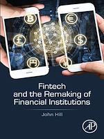 Télécharger le livre :  Fintech and the Remaking of Financial Institutions
