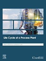 Télécharger le livre :  Life Cycle of a Process Plant
