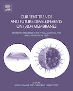 Télécharger le livre :  Current Trends and Future Developments on (Bio-) Membranes