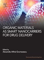 Télécharger le livre :  Organic Materials as Smart Nanocarriers for Drug Delivery