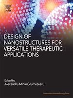 Télécharger le livre :  Design of Nanostructures for Versatile Therapeutic Applications