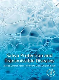 Téléchargez le livre :  Saliva Protection and Transmissible Diseases