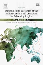 Télécharger le livre :  Structure and Tectonics of the Indian Continental Crust and Its Adjoining Region
