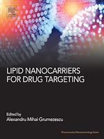 Télécharger le livre :  Lipid Nanocarriers for Drug Targeting