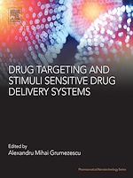 Télécharger le livre :  Drug Targeting and Stimuli Sensitive Drug Delivery Systems