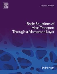 Téléchargez le livre :  Basic Equations of Mass Transport Through a Membrane Layer