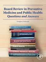 Télécharger le livre :  Board Review in Preventive Medicine and Public Health
