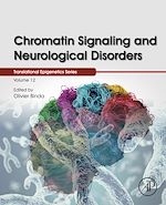 Télécharger le livre :  Chromatin Signaling and Neurological Disorders