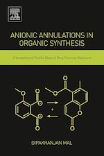 Télécharger le livre :  Anionic Annulations in Organic Synthesis