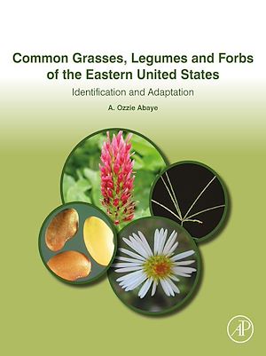 Téléchargez le livre :  Common Grasses, Legumes and Forbs of the Eastern United States