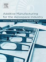 Télécharger le livre :  Additive Manufacturing for the Aerospace Industry