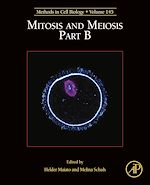 Télécharger le livre :  Mitosis and Meiosis Part B