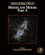 Télécharger le livre :  Mitosis and Meiosis Part A