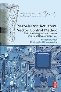 Téléchargez le livre :  Piezoelectric Actuators: Vector Control Method
