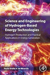 Téléchargez le livre :  Science and Engineering of Hydrogen-Based Energy Technologies