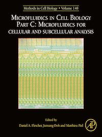 Téléchargez le livre :  Microfluidics in Cell Biology Part C: Microfluidics for Cellular and Subcellular Analysis