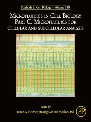Téléchargez le livre :  Microfluidics in Cell Biology Part C: Microfluidics for Cellular and Subcellular Analysis