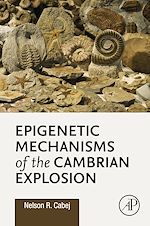 Télécharger le livre :  Epigenetic Mechanisms of the Cambrian Explosion