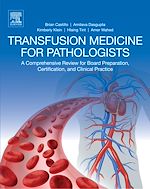 Télécharger le livre :  Transfusion Medicine for Pathologists
