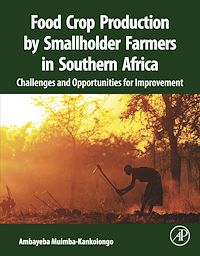 Téléchargez le livre :  Food Crop Production by Smallholder Farmers in Southern Africa