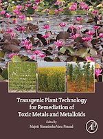 Télécharger le livre :  Transgenic Plant Technology for Remediation of Toxic Metals and Metalloids
