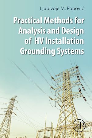 Téléchargez le livre :  Practical Methods for Analysis and Design of HV Installation Grounding Systems
