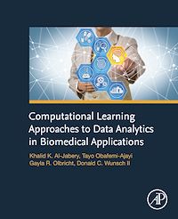 Téléchargez le livre :  Computational Learning Approaches to Data Analytics in Biomedical Applications