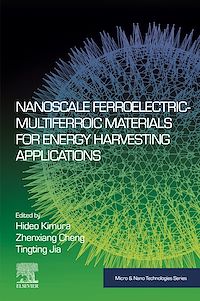 Téléchargez le livre :  Nanoscale Ferroelectric-Multiferroic Materials for Energy Harvesting Applications