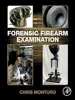 Télécharger le livre :  Forensic Firearm Examination