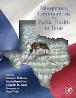 Télécharger le livre :  Mosquitoes, Communities, and Public Health in Texas