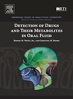 Télécharger le livre :  Detection of Drugs and Their Metabolites in Oral Fluid