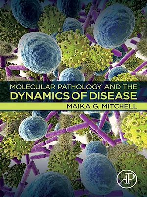 Téléchargez le livre :  Molecular Pathology and the Dynamics of Disease