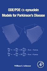 Télécharger le livre :  ODE/PDE a-synuclein Models for Parkinson's Disease