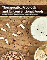 Télécharger le livre :  Therapeutic, Probiotic, and Unconventional Foods
