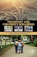 Télécharger le livre :  Transport and Children's Wellbeing