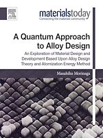 Télécharger le livre :  A Quantum Approach to Alloy Design