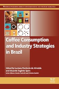 Téléchargez le livre :  Coffee Consumption and Industry Strategies in Brazil