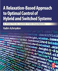 Téléchargez le livre :  A Relaxation-Based Approach to Optimal Control of Hybrid and Switched Systems