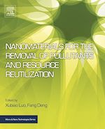 Télécharger le livre :  Nanomaterials for the Removal of Pollutants and Resource Reutilization